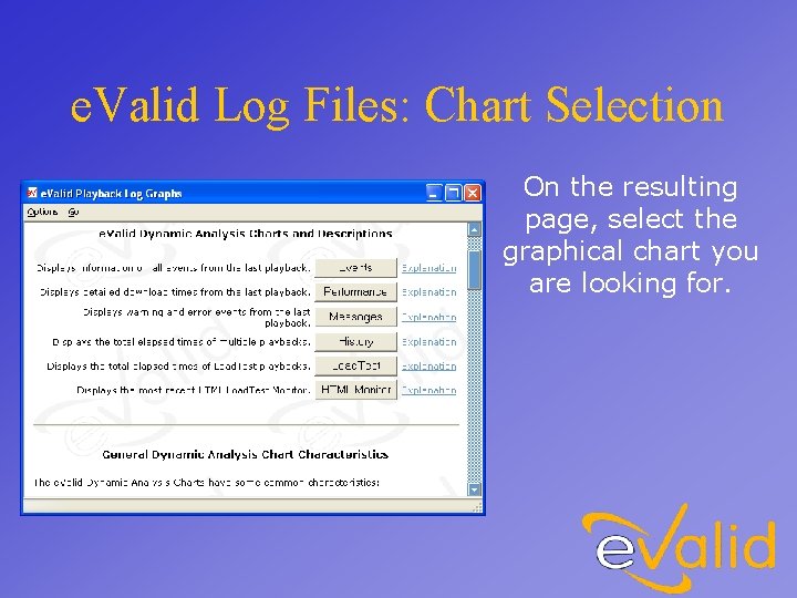 e. Valid Log Files: Chart Selection On the resulting page, select the graphical chart