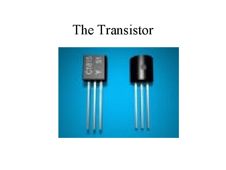 The Transistor 