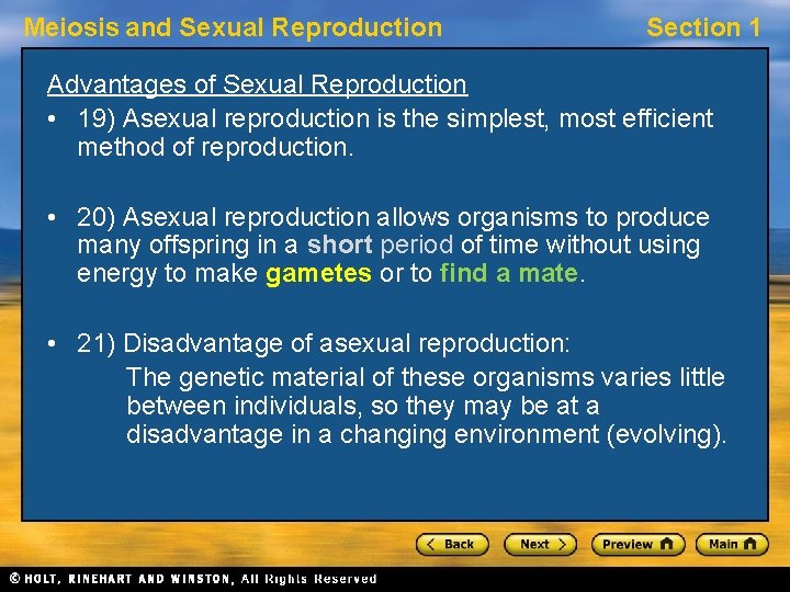 Meiosis and Sexual Reproduction Section 1 Advantages of Sexual Reproduction • 19) Asexual reproduction Meiosis and Sexual Reproduction Section 1 Advantages of Sexual Reproduction • 19) Asexual reproduction