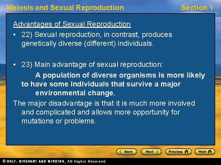 Meiosis and Sexual Reproduction Section 1 Advantages of Sexual Reproduction • 22) Sexual reproduction, Meiosis and Sexual Reproduction Section 1 Advantages of Sexual Reproduction • 22) Sexual reproduction,