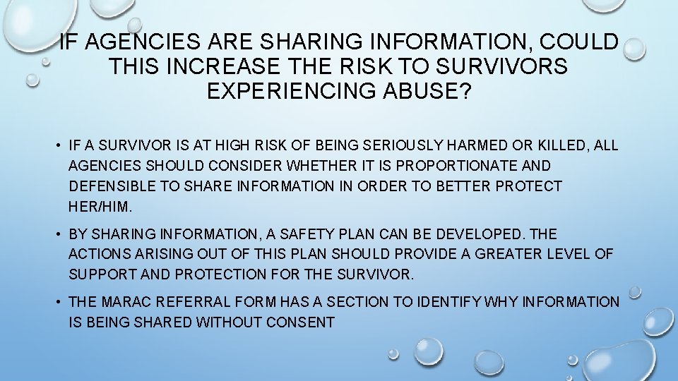 IF AGENCIES ARE SHARING INFORMATION, COULD THIS INCREASE THE RISK TO SURVIVORS EXPERIENCING ABUSE?