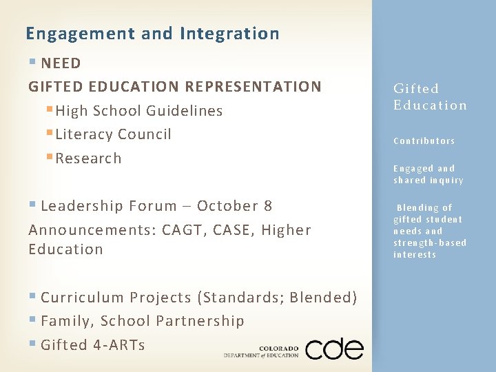 Engagement and Integration § NEED GIFTED EDUCATION REPRESENTATION § High School Guidelines § Literacy