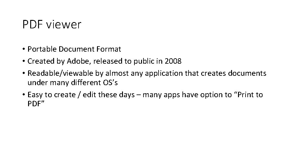 PDF viewer • Portable Document Format • Created by Adobe, released to public in