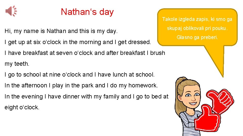 Nathan‘s day Takole izgleda zapis, ki smo ga Hi, my name is Nathan and