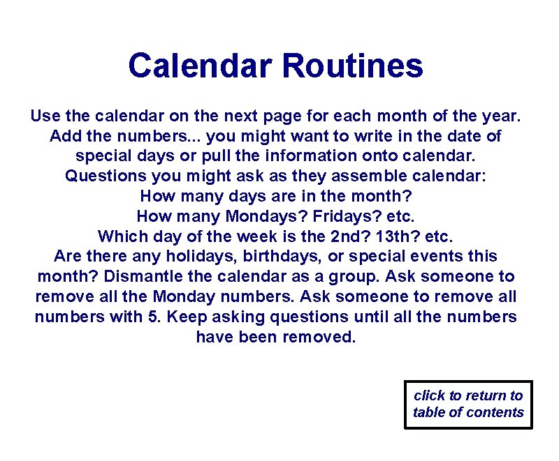 Calendar Routines Use the calendar on the next page for each month of the