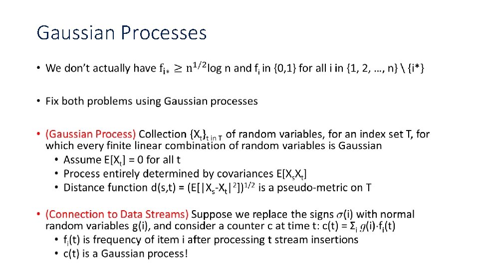 Gaussian Processes • Gaussian Processes •