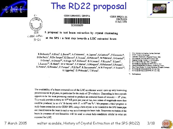 The RD 22 proposal 7 March 2005 walter scandale, History of Crystal Extraction at