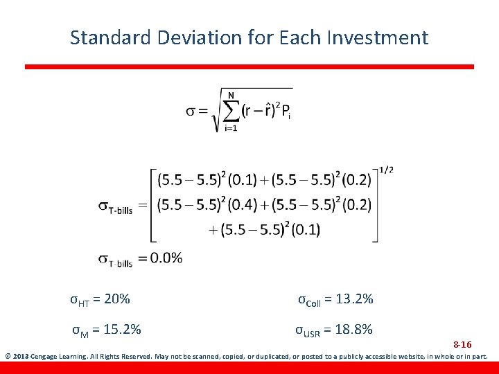 Standard Deviation for Each Investment σHT = 20% σColl = 13. 2% σM =