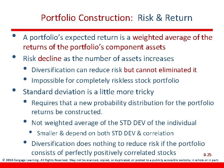 Portfolio Construction: Risk & Return • • • A portfolio’s expected return is a