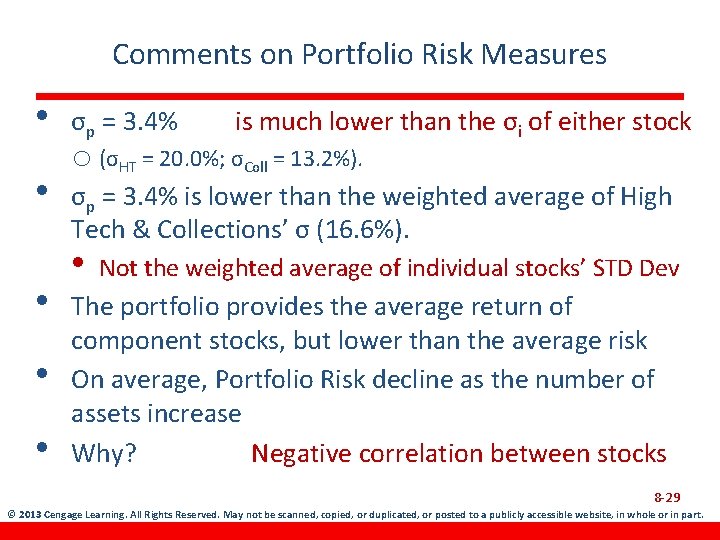 Comments on Portfolio Risk Measures • σp = 3. 4% is lower than the