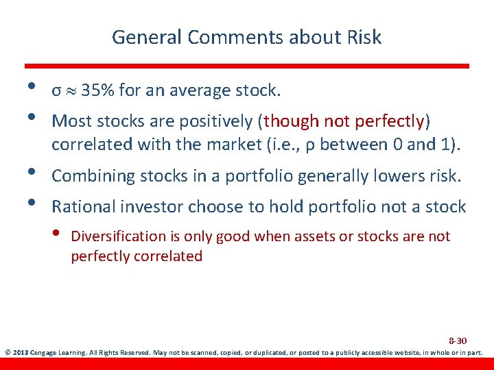 General Comments about Risk • • σ 35% for an average stock. • •