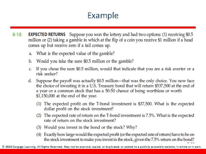 Example 8 -39 © 2013 Cengage Learning. All Rights Reserved. May not be scanned,