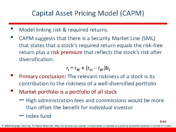 Capital Asset Pricing Model (CAPM) • • Model linking risk & required returns. CAPM