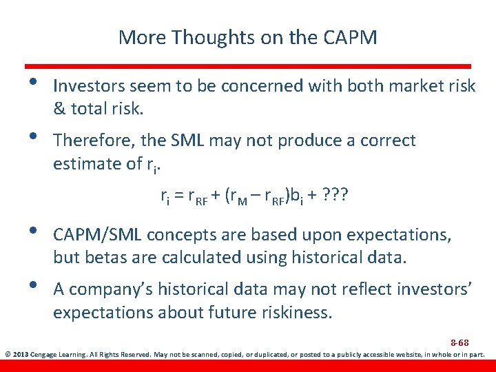 More Thoughts on the CAPM • • Investors seem to be concerned with both