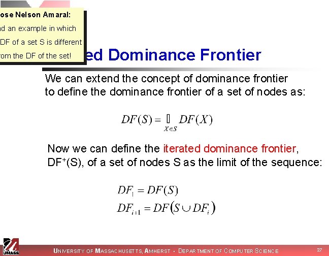 Jose Nelson Amaral: nd an example in which IDF of a set S is