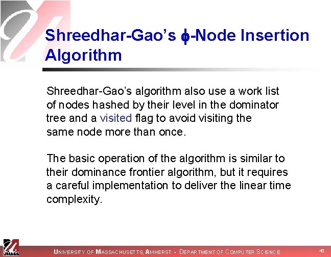 Shreedhar-Gao’s -Node Insertion Algorithm Shreedhar-Gao’s algorithm also use a work list of nodes hashed