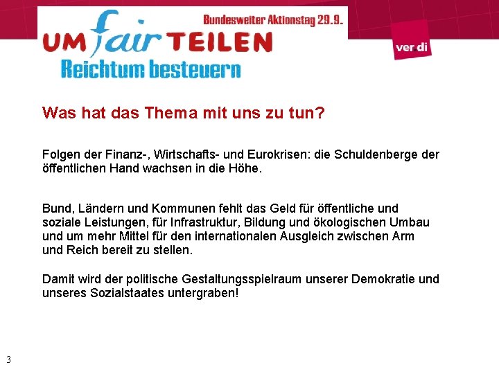 Was hat das Thema mit uns zu tun? Folgen der Finanz-, Wirtschafts- und Eurokrisen: Was hat das Thema mit uns zu tun? Folgen der Finanz-, Wirtschafts- und Eurokrisen: