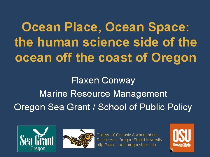 Ocean Place, Ocean Space: the human science side of the ocean off the coast