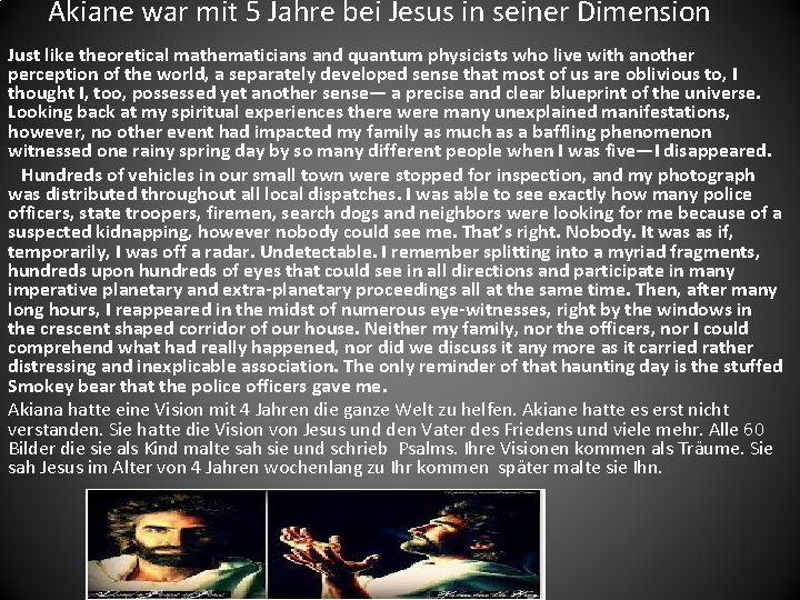 Akiane war mit 5 Jahre bei Jesus in seiner Dimension Just like theoretical mathematicians