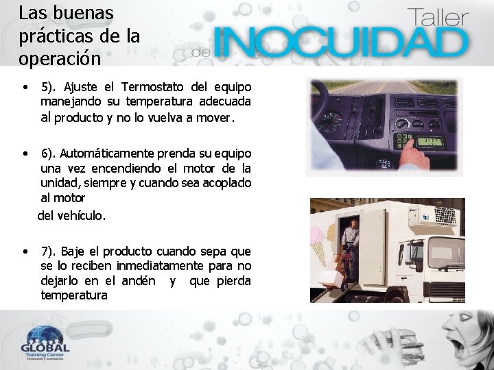 Las buenas prácticas de la operación • 5). Ajuste el Termostato del equipo manejando