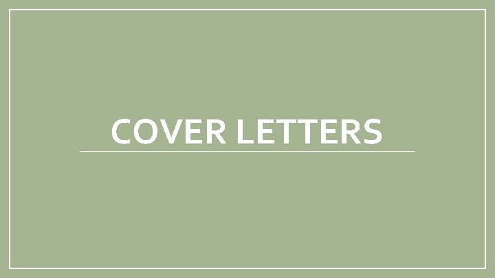 COVER LETTERS 
