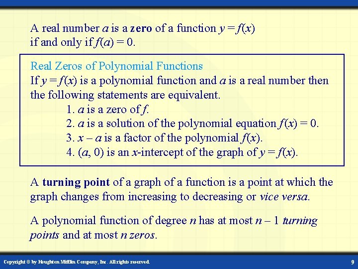 A real number a is a zero of a function y = f (x)