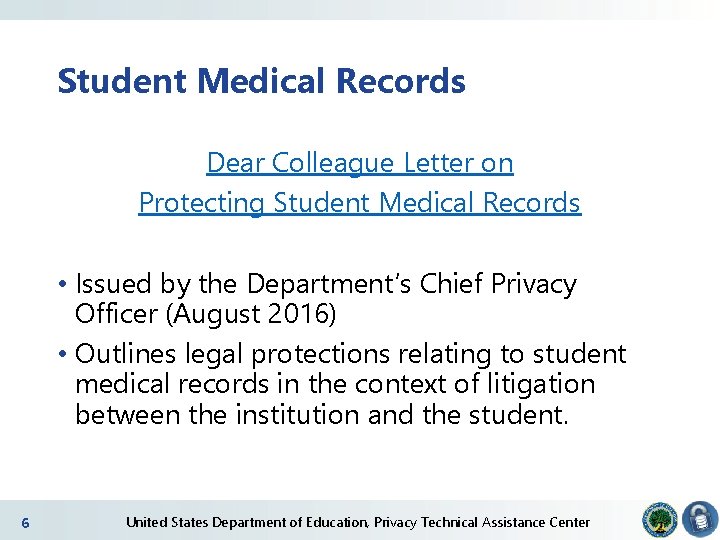 Student Medical Records Dear Colleague Letter on Protecting Student Medical Records • Issued by Student Medical Records Dear Colleague Letter on Protecting Student Medical Records • Issued by