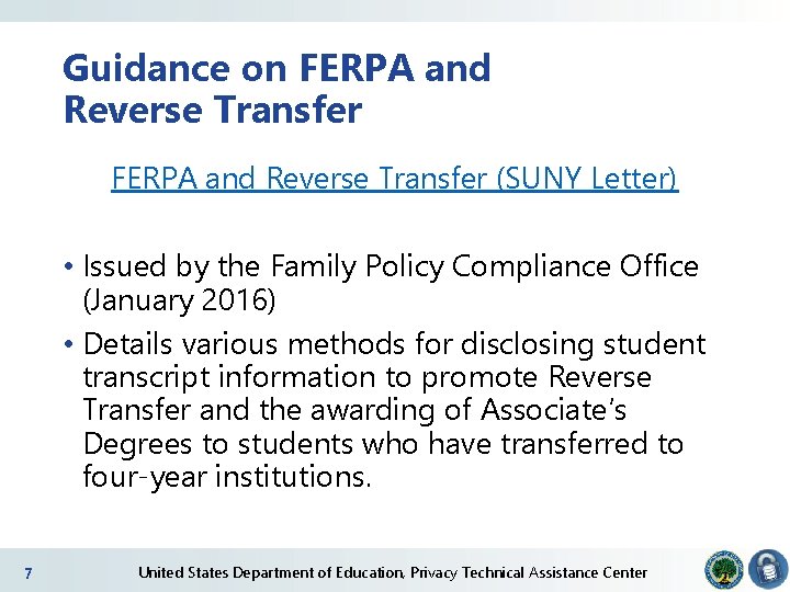 Guidance on FERPA and Reverse Transfer (SUNY Letter) • Issued by the Family Policy Guidance on FERPA and Reverse Transfer (SUNY Letter) • Issued by the Family Policy