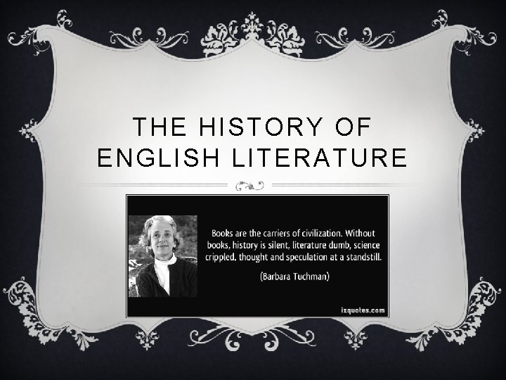 THE HISTORY OF ENGLISH LITERATURE 