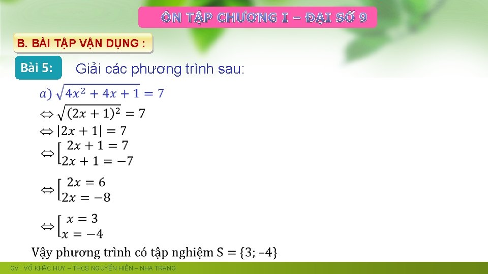 ÔN TẬP CHƯƠNG I – ĐẠI SỐ 9 B. BÀI TẬP VẬN DỤNG :