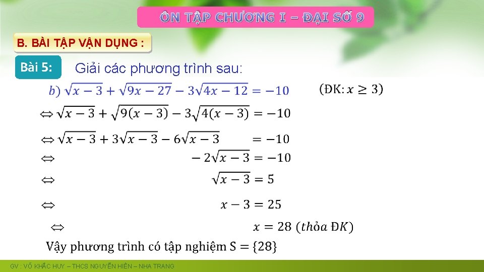 ÔN TẬP CHƯƠNG I – ĐẠI SỐ 9 B. BÀI TẬP VẬN DỤNG :