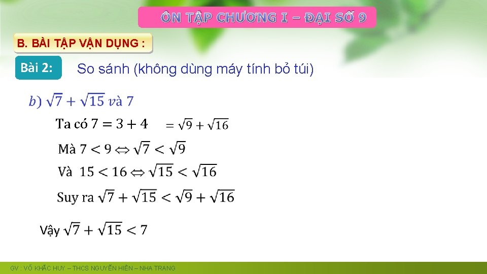 ÔN TẬP CHƯƠNG I – ĐẠI SỐ 9 B. BÀI TẬP VẬN DỤNG :