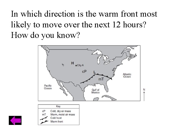 In which direction is the warm front most likely to move over the next