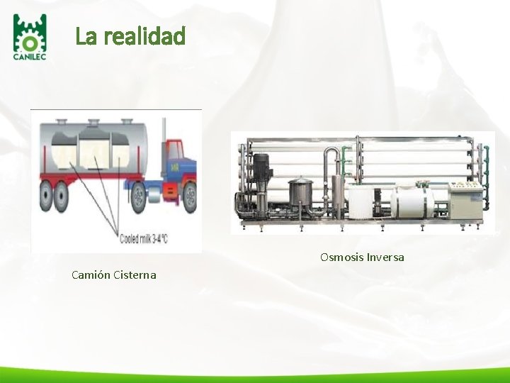 La realidad Osmosis Inversa Camión Cisterna 