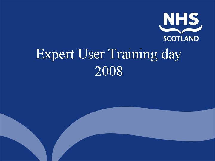 Expert User Training day 2008 