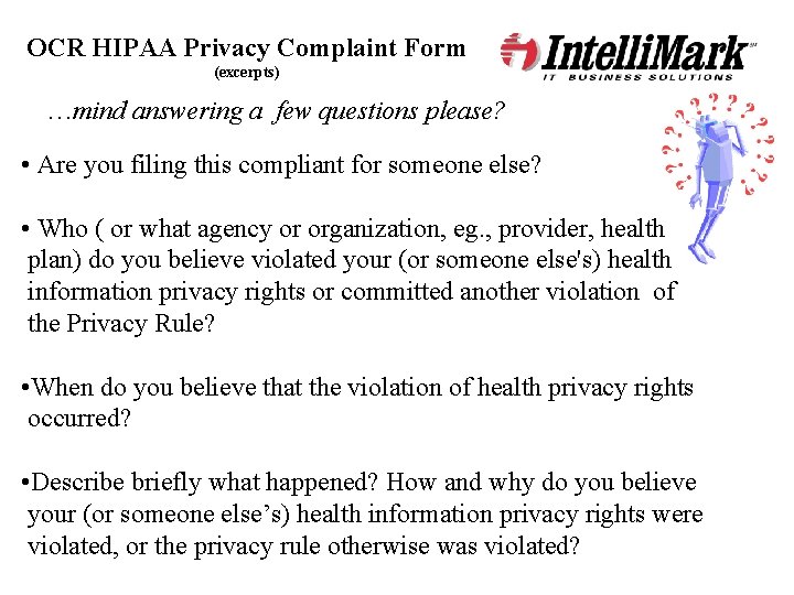 OCR HIPAA Privacy Complaint Form (excerpts) (Alan Goldberg, J. D. , November, 2002) …mind