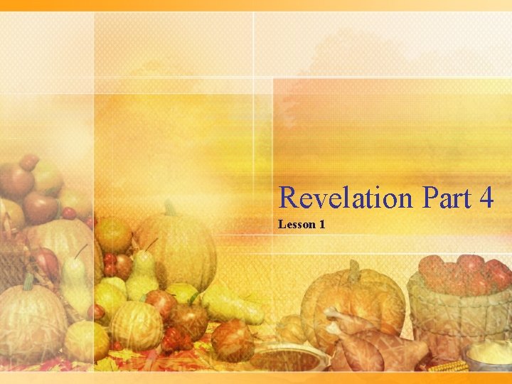 Revelation Part 4 Lesson 1 