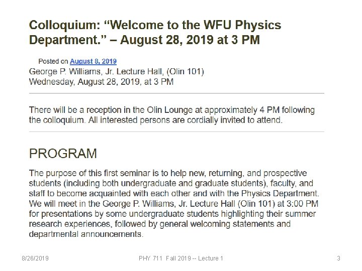 8/26/2019 PHY 711 Fall 2019 -- Lecture 1 3 8/26/2019 PHY 711 Fall 2019 -- Lecture 1 3