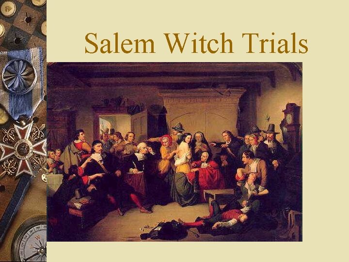 Salem Witch Trials 