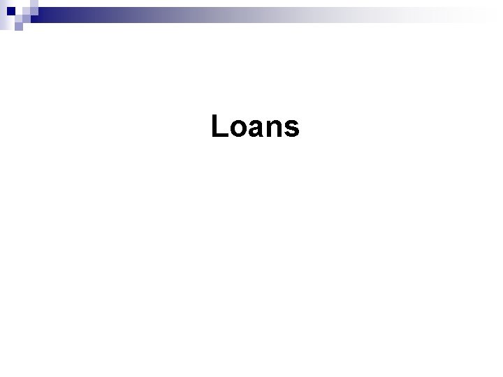 Loans 