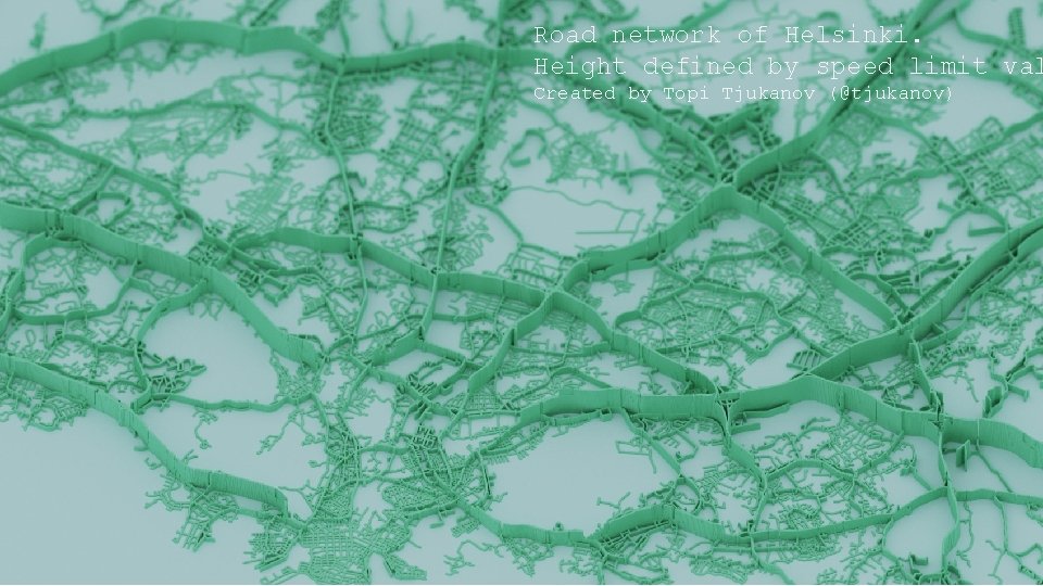 Road network of Helsinki. Height defined by speed limit val Created by Topi Tjukanov