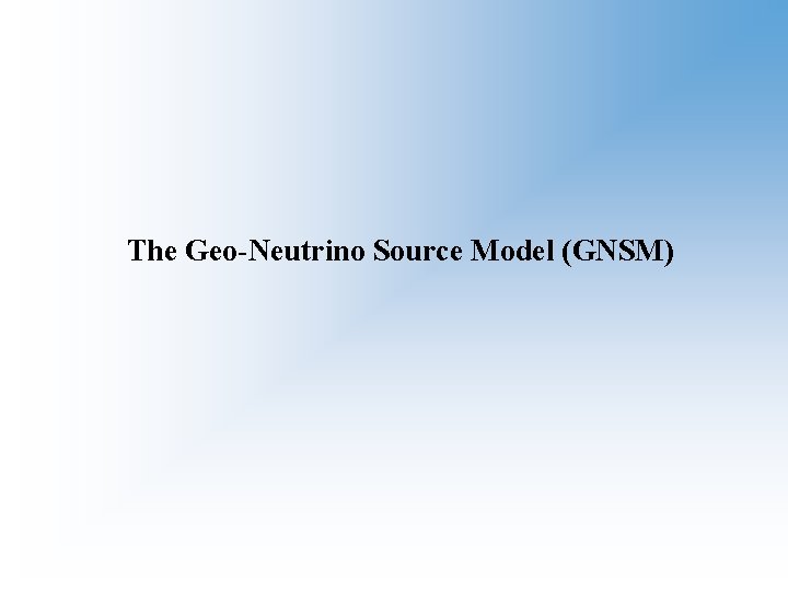 The Geo-Neutrino Source Model (GNSM) 