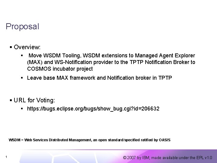 Proposal § Overview: § Move WSDM Tooling, WSDM extensions to Managed Agent Explorer (MAX)