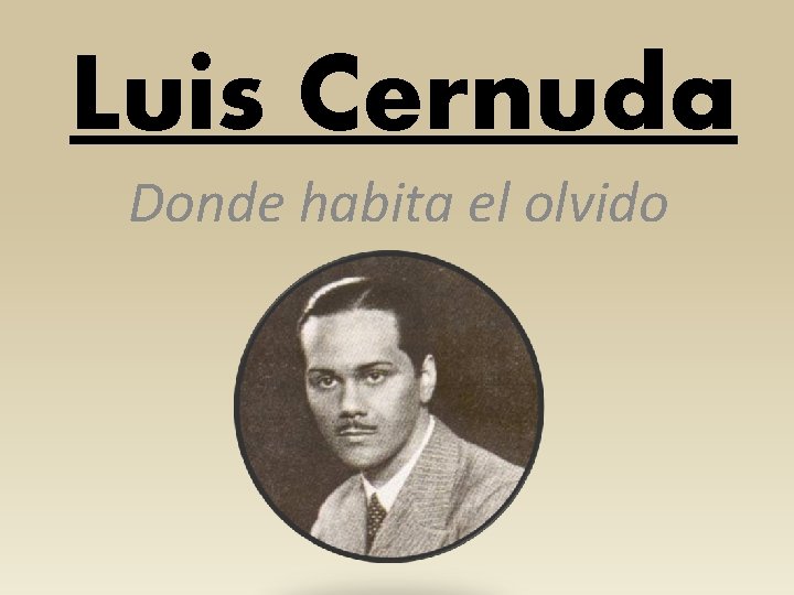 Luis Cernuda Donde habita el olvido 