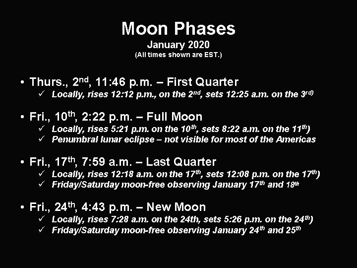Moon Phases January 2020 (All times shown are EST. ) • Thurs. , 2