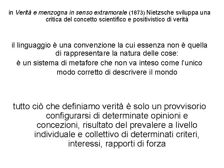 NIETZSCHE critica del positivismo e dello storicismo prof