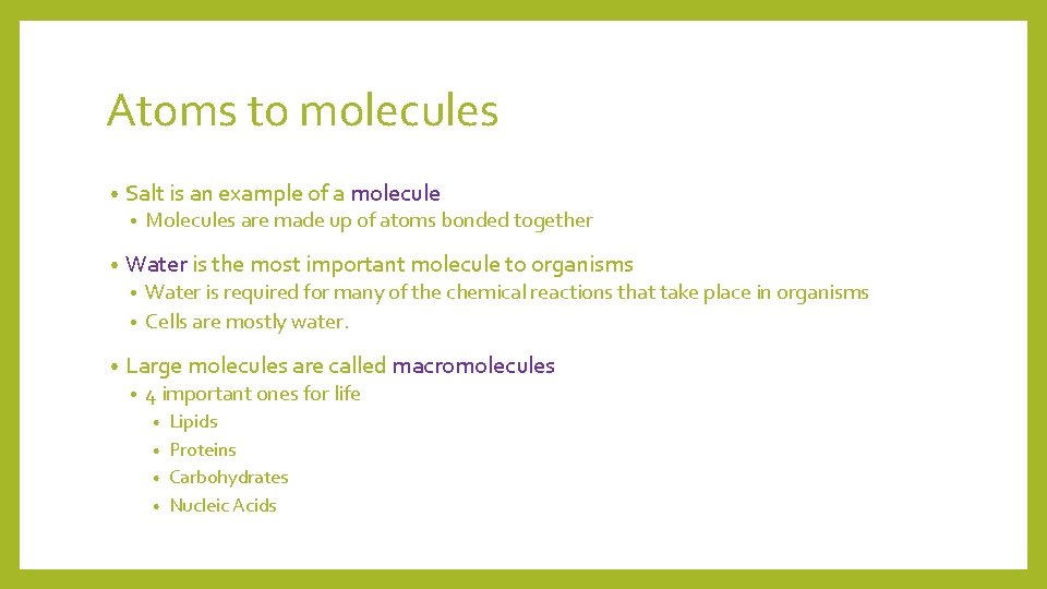 Atoms to molecules • Salt is an example of a molecule • • Molecules Atoms to molecules • Salt is an example of a molecule • • Molecules