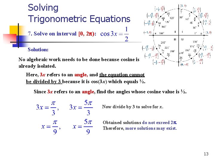 Solving Trigonometric Equations 7. Solve on interval [0, 2 ): Solution: No algebraic work