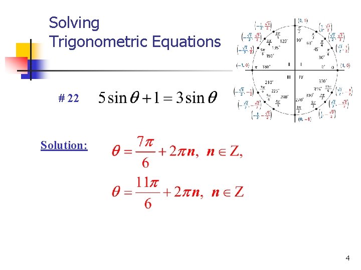 Solving Trigonometric Equations # 22 Solution: 4 