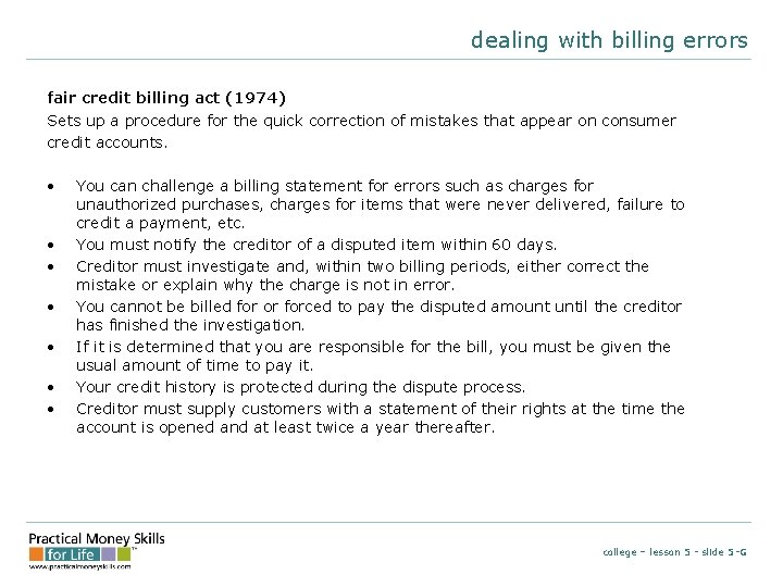 dealing with billing errors fair credit billing act (1974) Sets up a procedure for